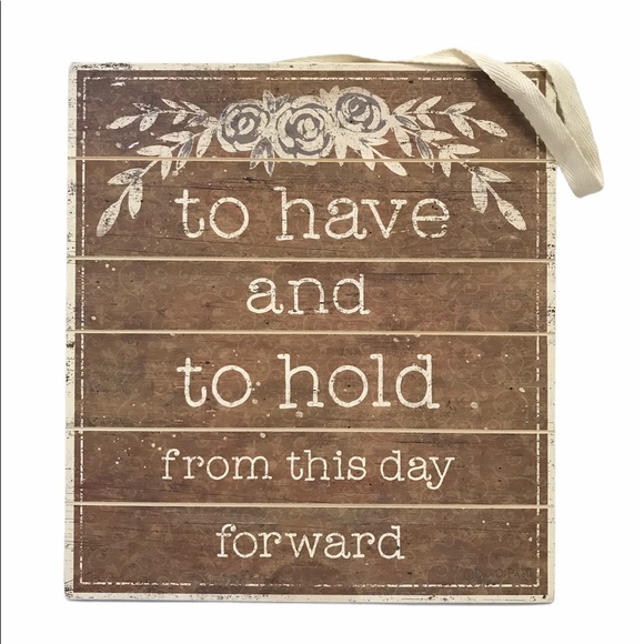 Primitives by Kathy Slat Sign-To Have & to Hold… - Picture 1 of 7